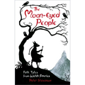 The Moon-Eyed People: Folk Tales from Welsh America - Paperback
