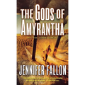 The Gods of Amyrantha: The Tide Lords Quartet, Book Two - Paperback