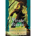 Pirate Queen: The Legend of Grace O'Malley - Paperback