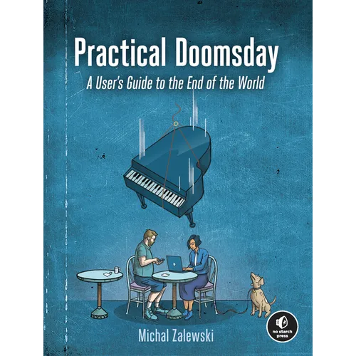 Practical Doomsday: A User's Guide to the End of the World - Paperback