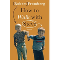 How to Walk with Steve - Paperback