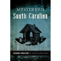 Mysterious South Carolina - Paperback