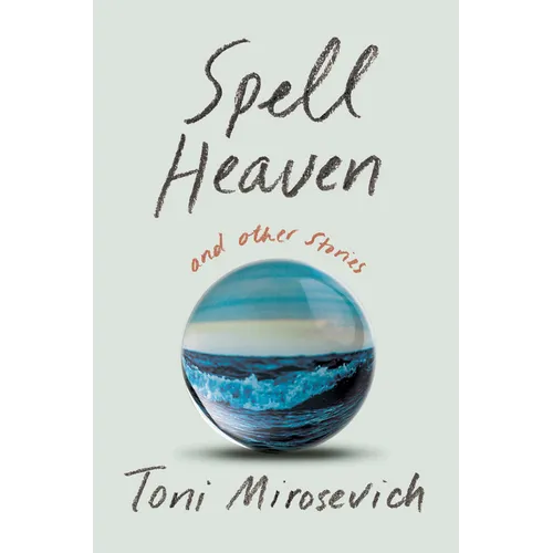 Spell Heaven: And Other Stories - Paperback