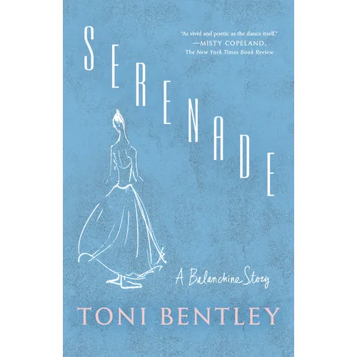 Serenade: A Balanchine Story - Paperback
