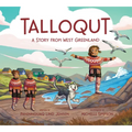Talloqut: A Story from West Greenland: English Edition - Hardcover