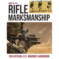 Rifle Marksmanship: US Marine Corps MCRP 3-01A - Paperback