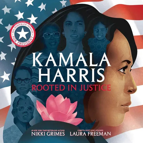 Kamala Harris: Rooted in Justice - Hardcover