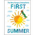 The Very Hungry Caterpillar's First Summer - Board Book