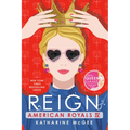 American Royals IV: Reign - Paperback