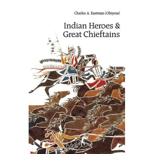 Indian Heroes and Great Chieftains - Paperback