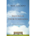 Una Segundas Oportunidades: M��s Historias de Gracia = Second Chances - Paperback