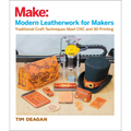 Modern Leatherwork for Makers: Traditional Craft Techniques Meet CNC and 3D Printing - Paperback