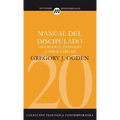 El Manual del Discipulado: Creciendo Y Ayudando a Otros a Crecer - Paperback