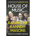 House of Music: Raising the Kanneh-Masons - Paperback