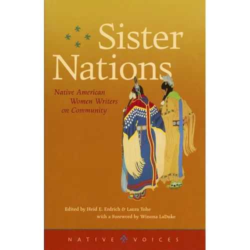 Sister Nations: Native American Women Writers on Community - Paperback