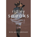 Ridley Speaks - Paperback