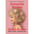 Small Doses: Potent Truths for Everyday Use - Paperback