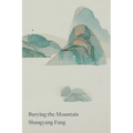 Burying the Mountain - Paperback