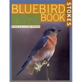 The Bluebird Book: The Complete Guide to Attracting Bluebirds - Paperback