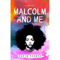 Malcolm and Me - Paperback