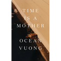 Time Is a Mother - Hardcover