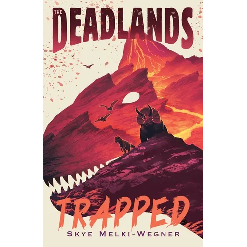 The Deadlands: Trapped - Hardcover