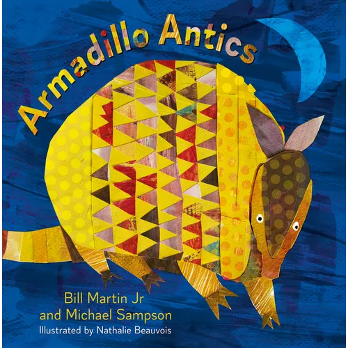 Armadillo Antics - Hardcover