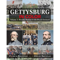 Gettysburg in Color: Volume 1: Brandy Station to the Peach Orchard - Hardcover