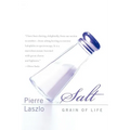 Salt: Grain of Life - Paperback
