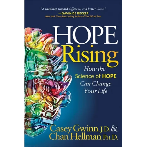 Hope Rising: How the Science of Hope Can Change Your Life - Paperback