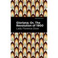 Gloriana: Or, the Revolution of 1900 - Paperback