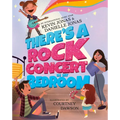 There's a Rock Concert in My Bedroom - Hardcover
