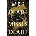 Mrs Death Misses Death - Hardcover