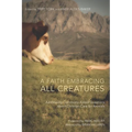 A Faith Embracing All Creatures - Paperback