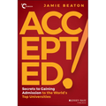 Accepted!: Secrets to Gaining Admission to the World's Top Universities - Paperback