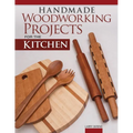 Handmade Woodworking Projects for the Kitchen - Paperback