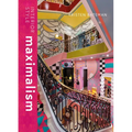 Interior Style: Maximalism - Hardcover