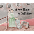 A New Home for Salvatore - Hardcover