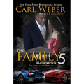 The Family Business 5: A Family Business Novel - Paperback
