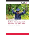 Cultura inclusiva para la atención a la diversidad - Paperback