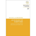 An Ecology of Scriptures: Experiences of Dwelling Behind Early Jewish and Christian Texts - Paperback