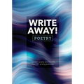 Write Away! Poetry: A Guided Poetry Journal with Over 101 Writing Exercises - Paperback