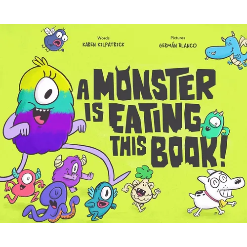 A Monster Is Eating This Book - Hardcover