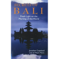 Secrets of Bali: Fresh Light on the Morning of the World - Paperback