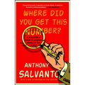 Where Did You Get This Number?: A Pollster's Guide to Making Sense of the World - Paperback