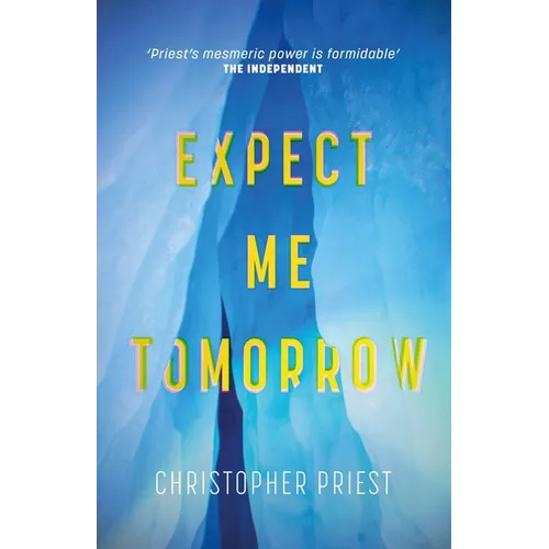 Expect Me Tomorrow - Hardcover