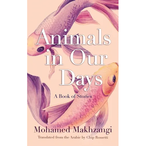 Animals in Our Days: A Book of Stories - Paperback