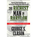 The Richest Man in Babylon (Original Classic Edition) - Paperback