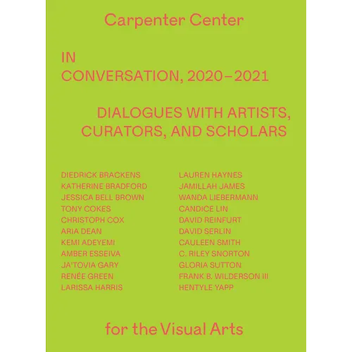 In Conversation, 2020-2021: Dialogues with Artists, Curators, and Scholars - Paperback