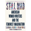 Still Mad: American Women Writers and the Feminist Imagination - Paperback